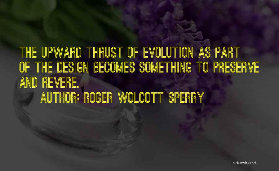 Roger Wolcott Sperry Quotes 1015875