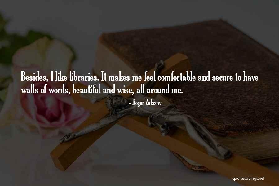 Roger Zelazny Quotes 106834 Roger Zelazny Quotes 106834
