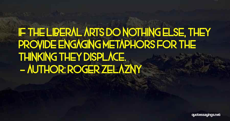 Roger Zelazny Quotes 1304911