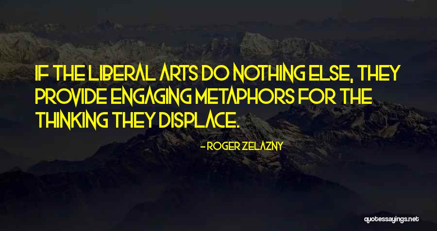 Roger Zelazny Quotes 1304911