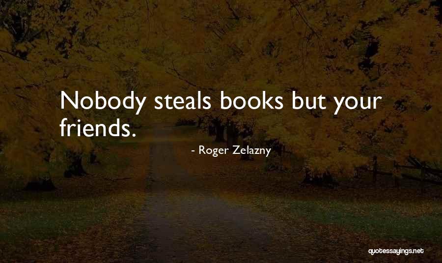 Roger Zelazny Quotes 1894004