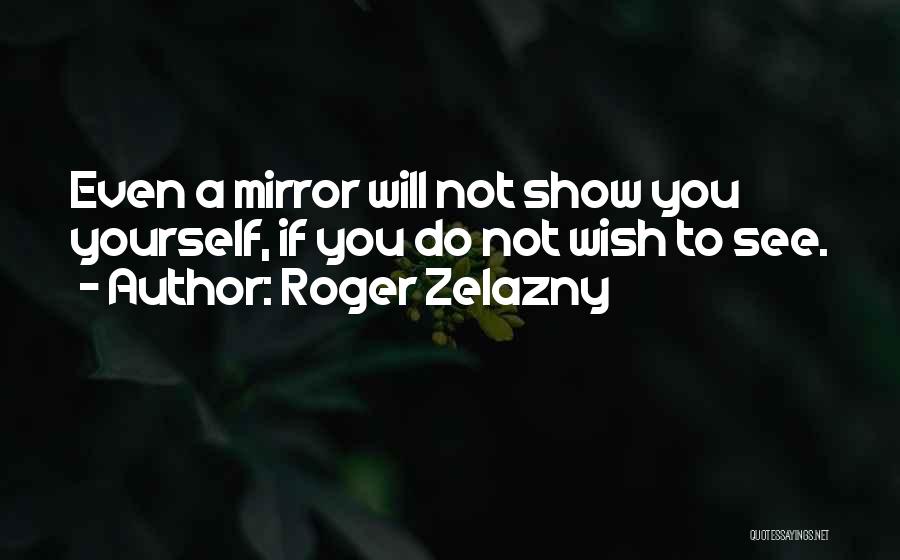 Roger Zelazny Quotes 515418