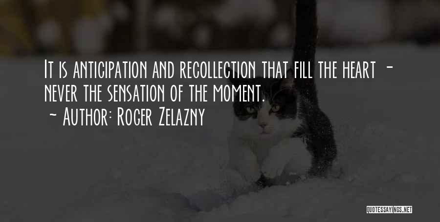 Roger Zelazny Quotes 960168