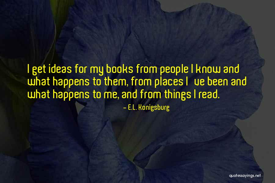 Rogered My Wife Quotes By E.L. Konigsburg Rogered My Wife Quotes By E.L. Konigsburg