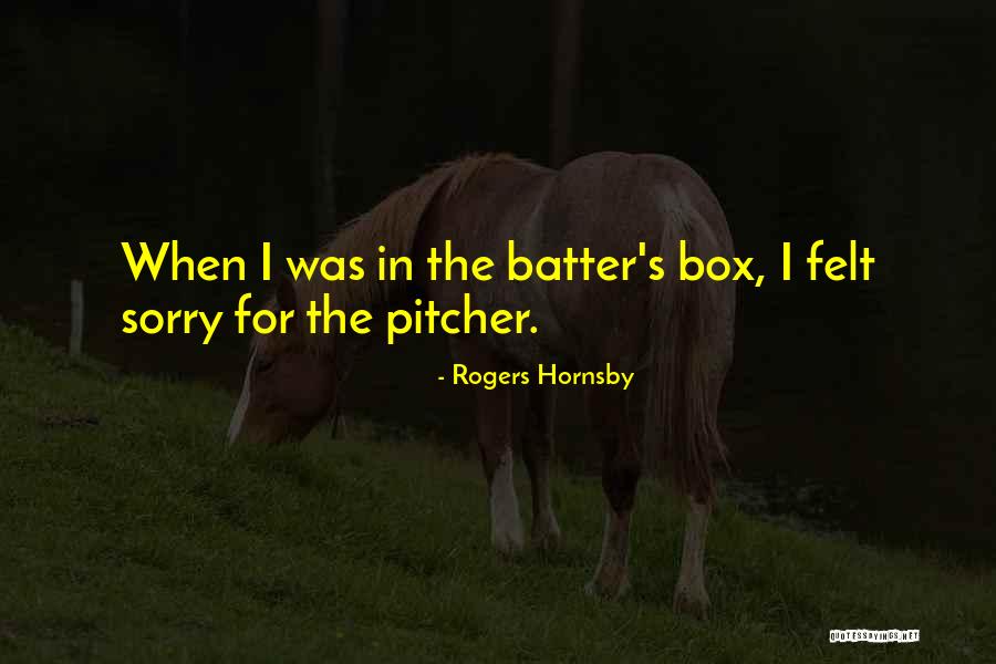 Rogers Hornsby Quotes 1838040