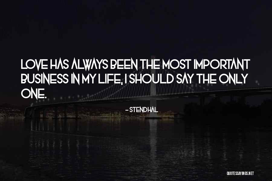 Rogerthatkid Quotes By Stendhal Rogerthatkid Quotes By Stendhal