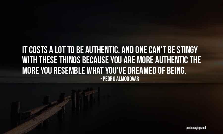 Rogina Coar Smith Quotes By Pedro Almodovar Rogina Coar Smith Quotes By Pedro Almodovar