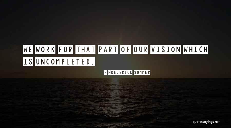 Roginski Adam Quotes By Frederick Sommer Roginski Adam Quotes By Frederick Sommer