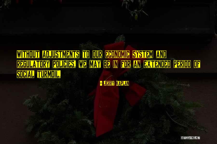 Roginski Adam Quotes By Jerry Kaplan Roginski Adam Quotes By Jerry Kaplan