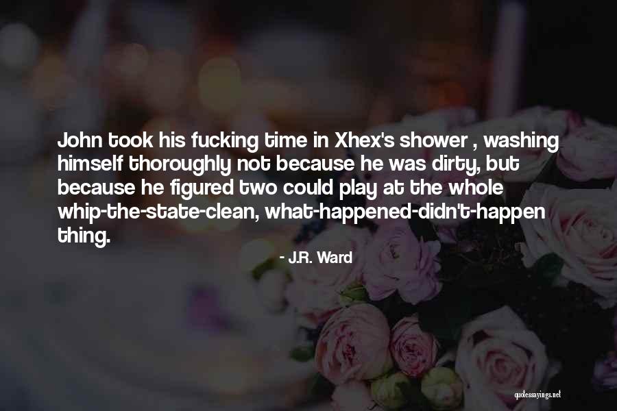 Rogness Appliance Quotes By J.R. Ward