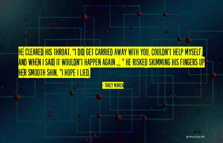 Rogness Appliance Quotes By Tracy March