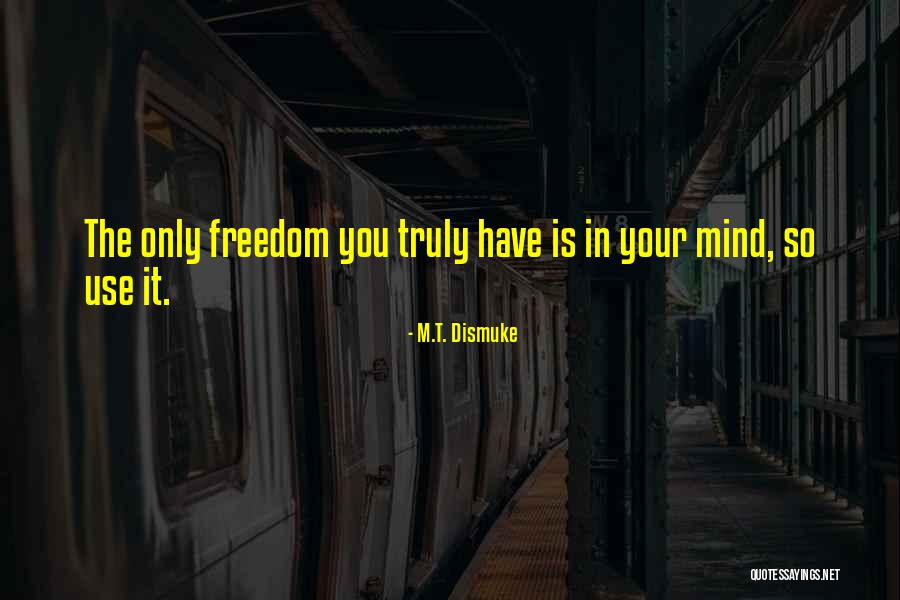 Rognoni Virginio Quotes By M.T. Dismuke Rognoni Virginio Quotes By M.T. Dismuke