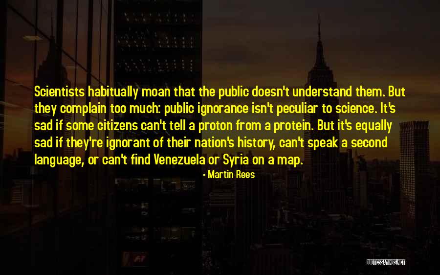 Rogol Quotes By Martin Rees Rogol Quotes By Martin Rees