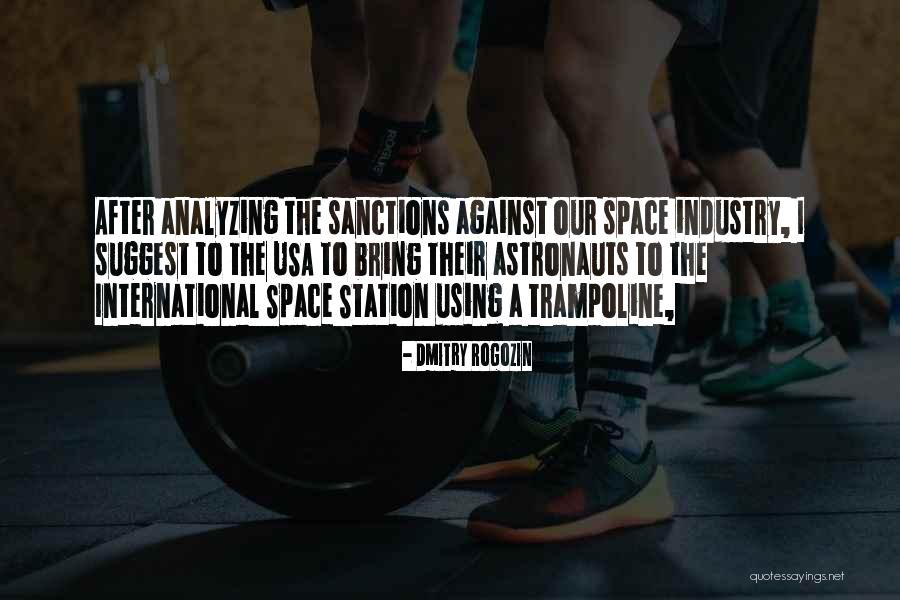 Rogozin Trampoline Quotes By Dmitry Rogozin Rogozin Trampoline Quotes By Dmitry Rogozin