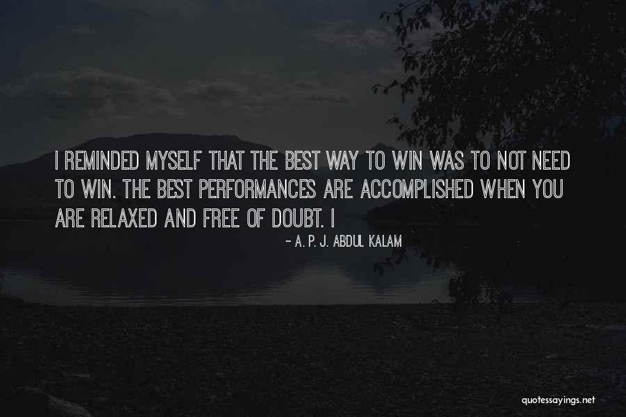 Rogue Galaxy Kisala Quotes By A. P. J. Abdul Kalam Rogue Galaxy Kisala Quotes By A. P. J. Abdul Kalam