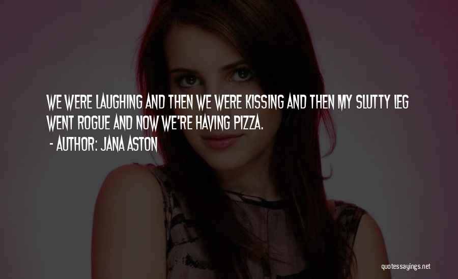 Rogue Quotes By Jana Aston