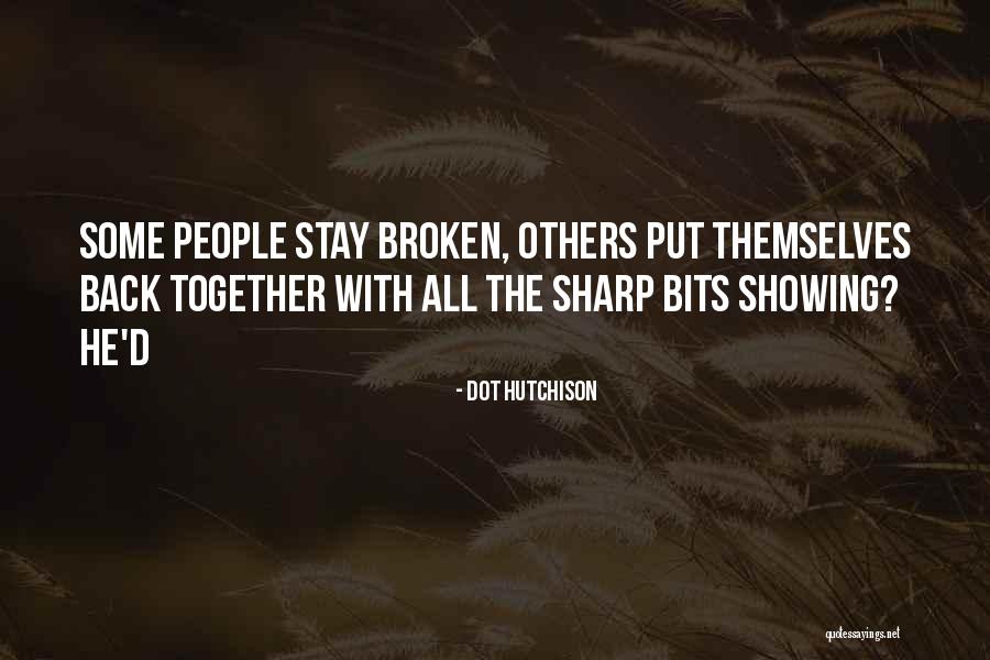 Rogues Harbor Quotes By Dot Hutchison Rogues Harbor Quotes By Dot Hutchison
