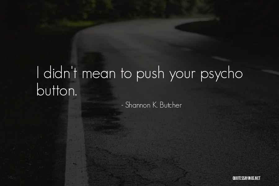 Rogues Harbor Quotes By Shannon K. Butcher Rogues Harbor Quotes By Shannon K. Butcher