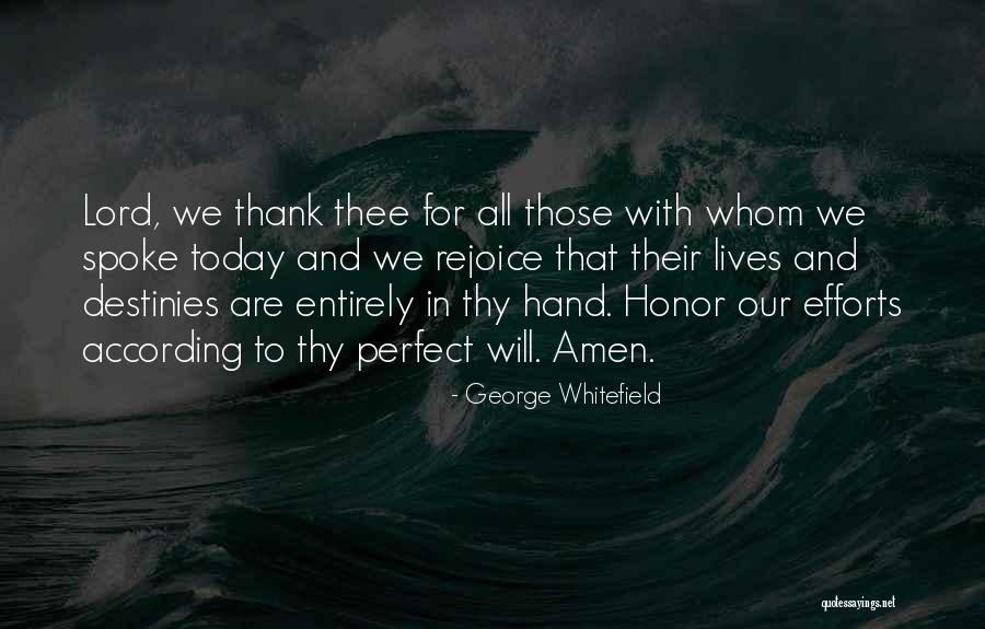Roguing Pronunciation Quotes By George Whitefield Roguing Pronunciation Quotes By George Whitefield