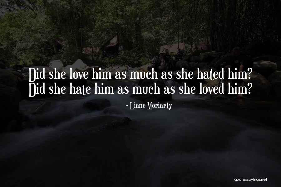 Roguishly Handsome Quotes By Liane Moriarty Roguishly Handsome Quotes By Liane Moriarty