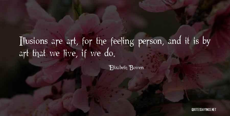 Rohan Mehra Quotes By Elizabeth Bowen Rohan Mehra Quotes By Elizabeth Bowen