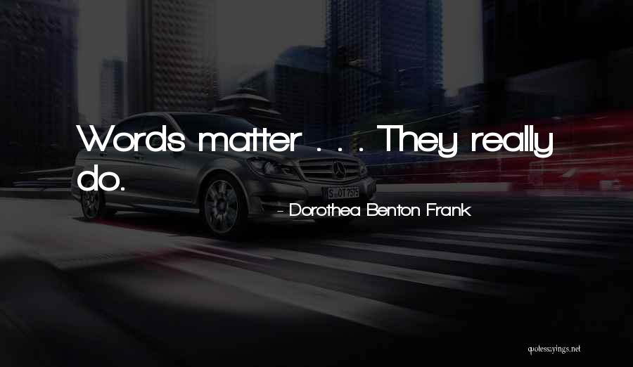 Rohangiz Ayrempour Quotes By Dorothea Benton Frank Rohangiz Ayrempour Quotes By Dorothea Benton Frank