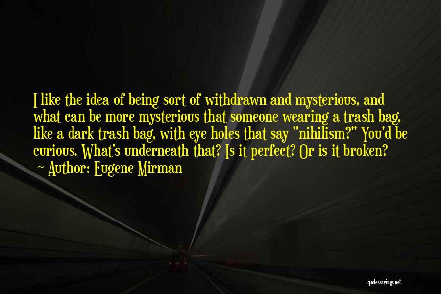 Rohans Quest Quotes By Eugene Mirman
