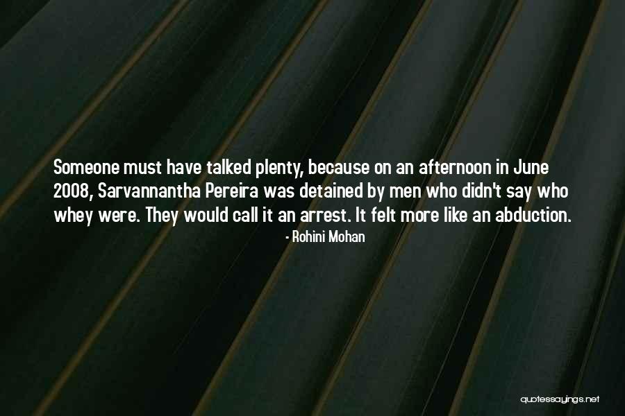 Rohini Quotes By Rohini Mohan Rohini Quotes By Rohini Mohan