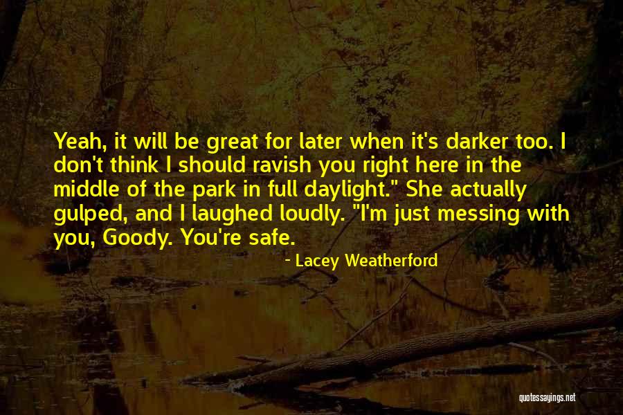 Rohini Sindhuri Quotes By Lacey Weatherford Rohini Sindhuri Quotes By Lacey Weatherford