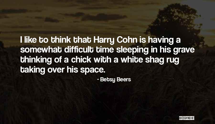 Rohinton Iranpur Quotes By Betsy Beers Rohinton Iranpur Quotes By Betsy Beers