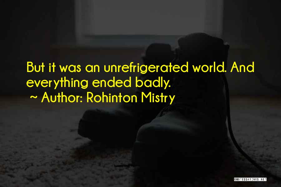 Rohinton Mistry Quotes 1032855