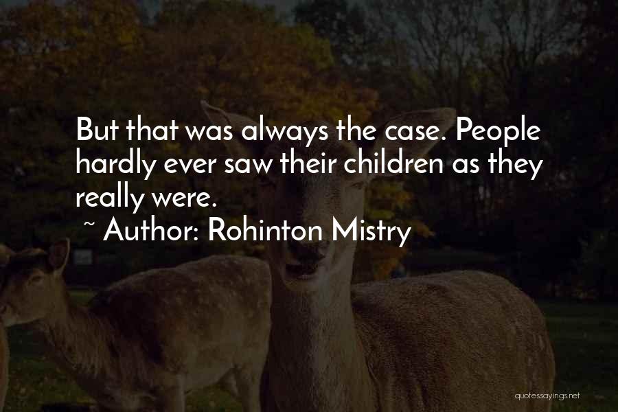 Rohinton Mistry Quotes 1791832