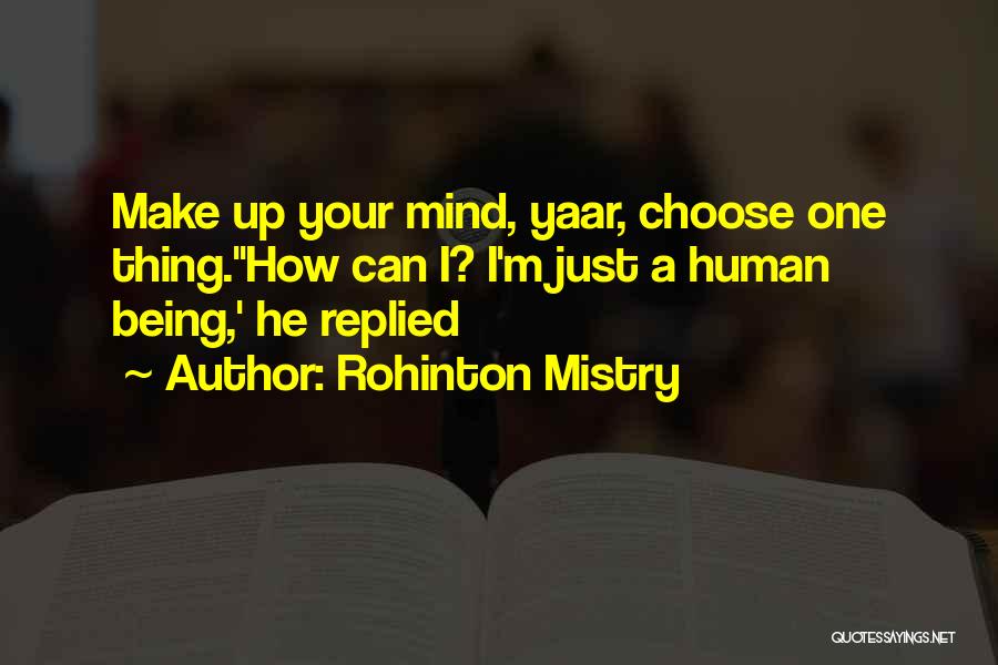 Rohinton Mistry Quotes 442789