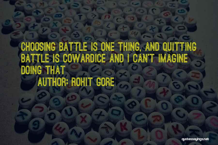 Rohit Gore Quotes 930441