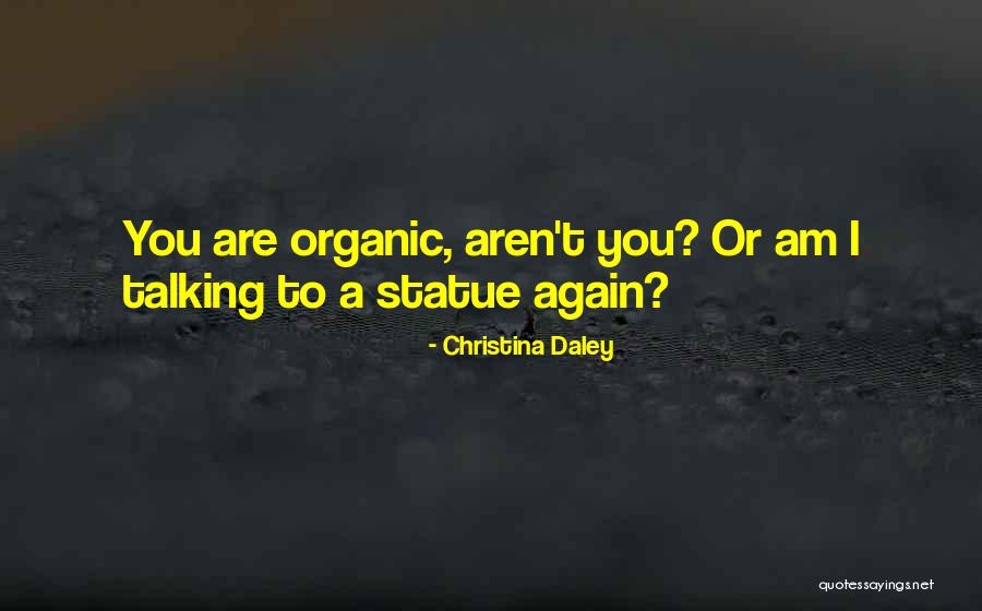 Rohita Nerella Quotes By Christina Daley Rohita Nerella Quotes By Christina Daley