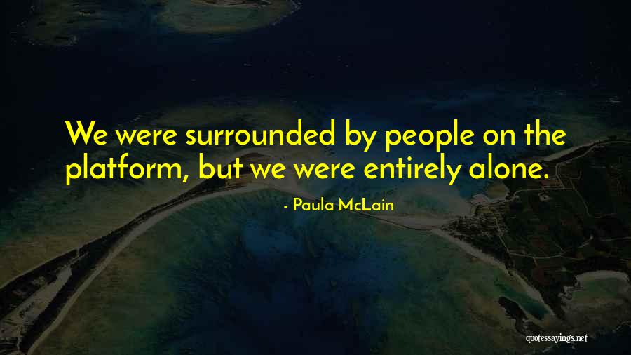 Rohkunborri Quotes By Paula McLain Rohkunborri Quotes By Paula McLain