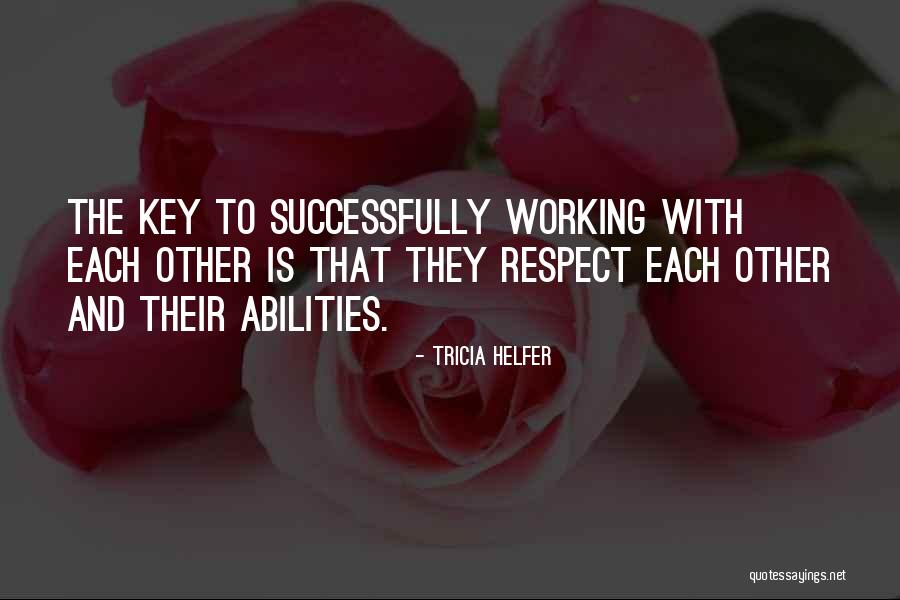Rohlinger Quotes By Tricia Helfer Rohlinger Quotes By Tricia Helfer