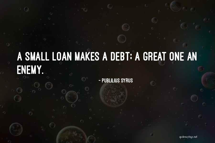 Rohman Ya Quotes By Publilius Syrus Rohman Ya Quotes By Publilius Syrus