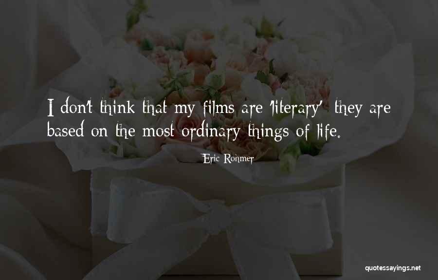 Rohmer Quotes By Eric Rohmer Rohmer Quotes By Eric Rohmer