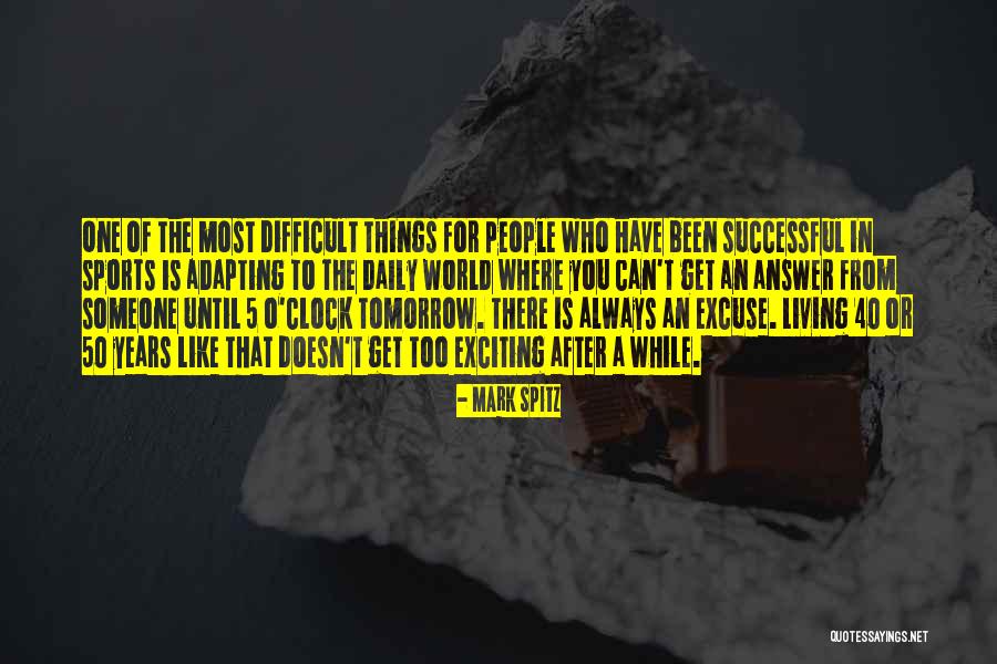 Rohollah Hosseini Quotes By Mark Spitz Rohollah Hosseini Quotes By Mark Spitz