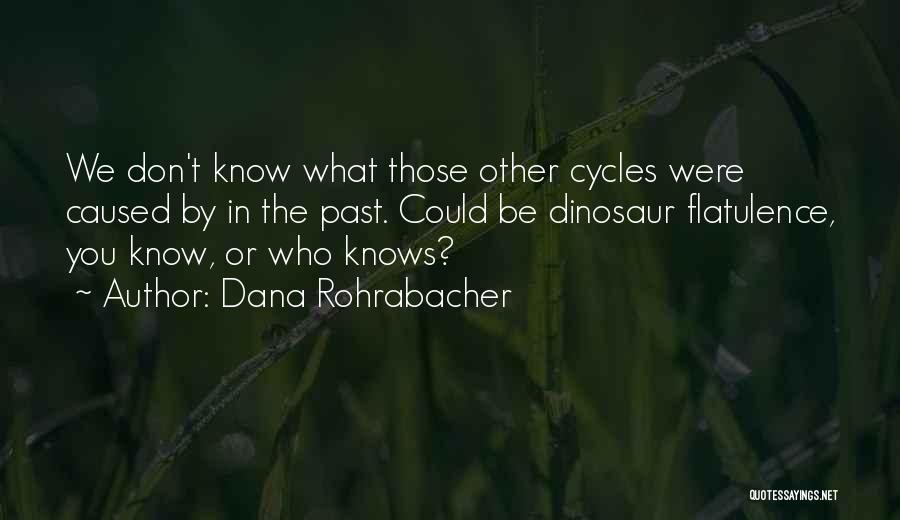 Rohrabacher Quotes By Dana Rohrabacher