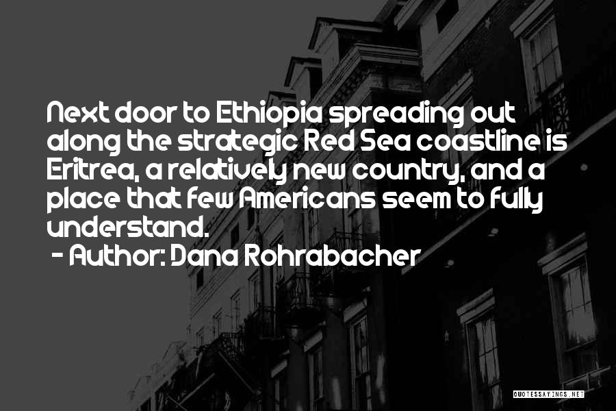 Rohrabacher Quotes By Dana Rohrabacher