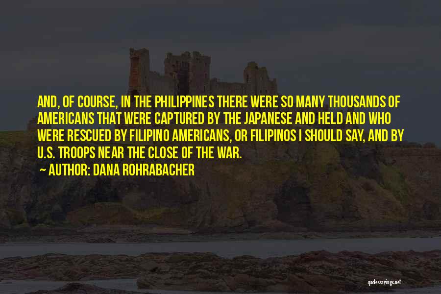 Rohrabacher Quotes By Dana Rohrabacher