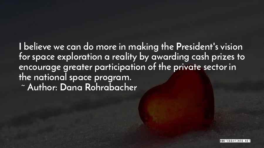 Rohrabacher Quotes By Dana Rohrabacher