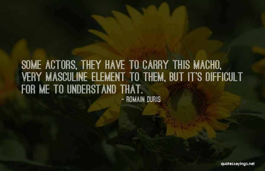Rohrbachs Buffalo Quotes By Romain Duris Rohrbachs Buffalo Quotes By Romain Duris