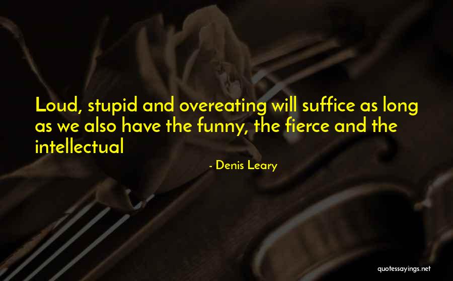 Rohrback Shirts Quotes By Denis Leary Rohrback Shirts Quotes By Denis Leary