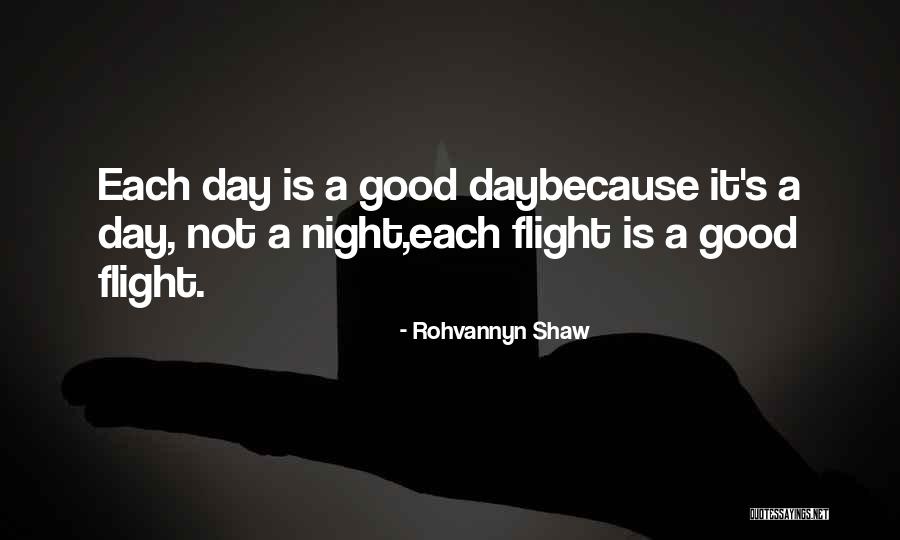 Rohvannyn Shaw Quotes 2119294 Rohvannyn Shaw Quotes 2119294