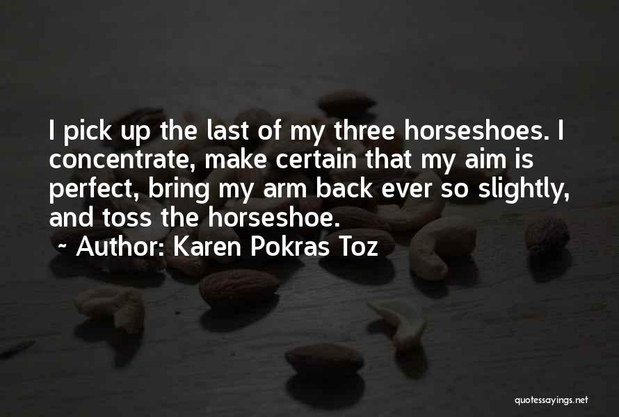 Rohweder Agency Quotes By Karen Pokras Toz