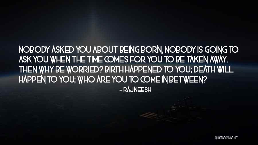 Roidsmall Quotes By Rajneesh Roidsmall Quotes By Rajneesh