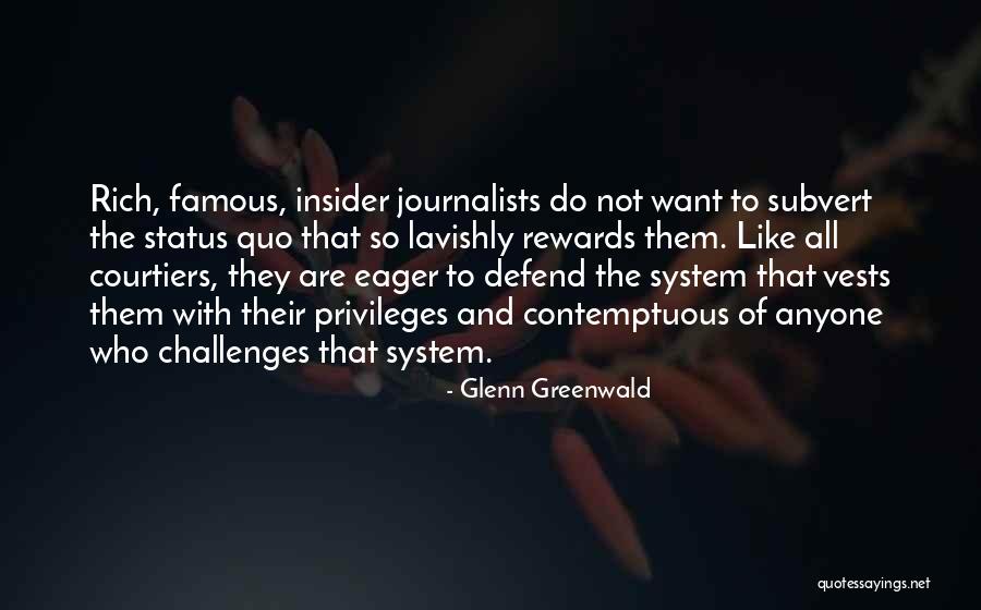 Roinroinroin Quotes By Glenn Greenwald Roinroinroin Quotes By Glenn Greenwald